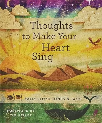 Thoughts to Make Your Heart Sing