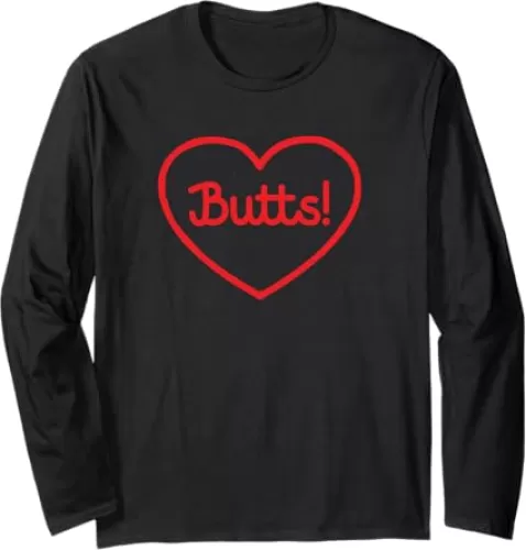 Butts! Cute I Love Butts Heart Shape Long Sleeve T-Shirt