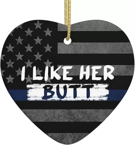 I Like Her Butt Ceramic Hanging for Christmas Tree Heart-Shaped Home Decor1
