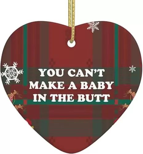 You Can't Make A Baby in The Butt Christmas Ornament Heart Shape Ceramic Home Decor Christmas Hanging Decorations