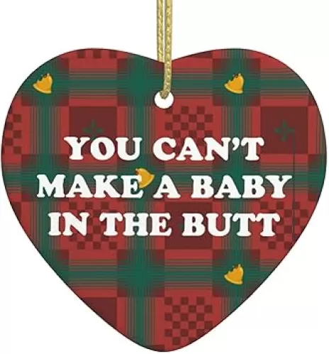You Can't Make A Baby in The Butt Christmas Tree Ornament Heart Shape Ceramic Home Decor Christmas Hanging Decorations