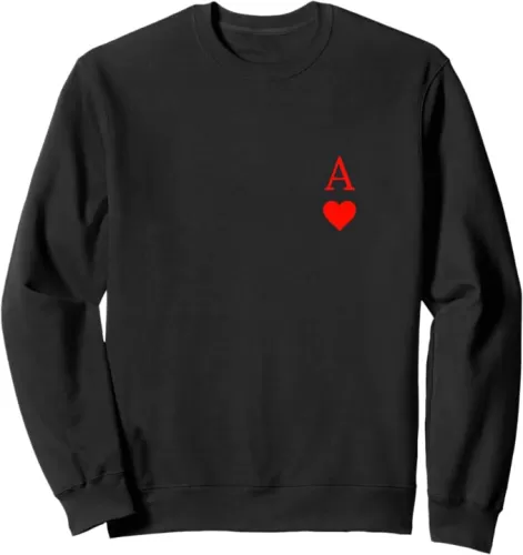 Ace of Hearts Playing Card Symbol and Letter Sweatshirt