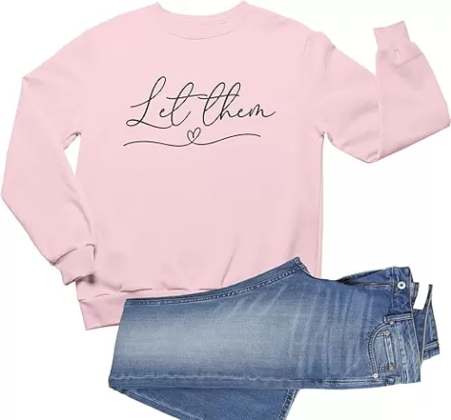 Go All Out Let Them With Heart Mens Sweatshirt Crewneck