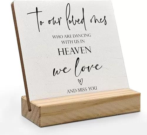 Wedding Memorial Sign, In Loving Memory Wedding Sign Wood Plaque, Wedding Decor, To Our Loved Ones Who Are Dancing with Us in Heaven Wooden Plaque Sign with Wood Stand for Wedding Table Decor