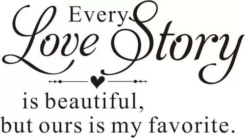 Every Love Story is Beautiful but Ours is My Favorite - Carved Pure Black Vinyl Wall Decal Art Letters Quotes Heart Shape Words Sticker Home Sweet Decoration