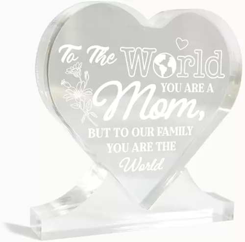 Moms Gift, To The World You Are A Mom, But To Our Family You Are The World, Heart-Shaped Acrylic Sign, Acrylic Heart Decor, Mom Birthday Gifts, Acrylic Heart Gift, Gifts for Mother's Day Christmas