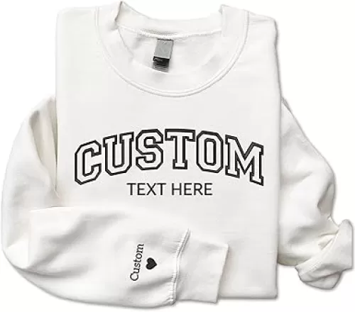 GODMERCH Custom Embroidered Sweatshirt Design Your Own - Personalized Hoodie for Everyone, Add Your Own Text, Text on Sleeve, Gifts for Men Women, Mother's Day, Christmas