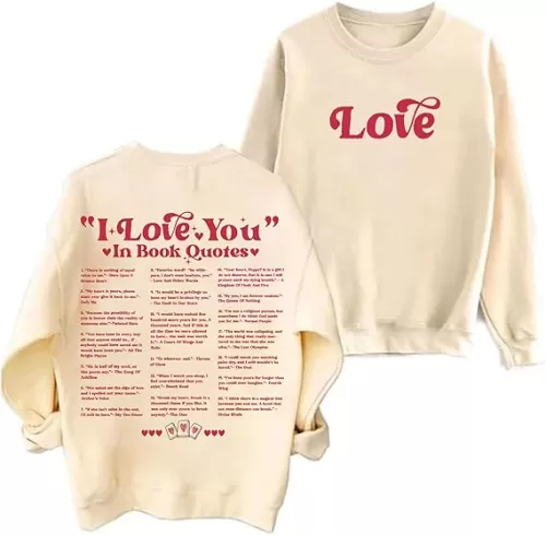 I Love You In Book Quotes Sweatshirt I Love You In Book Quotes Shirt