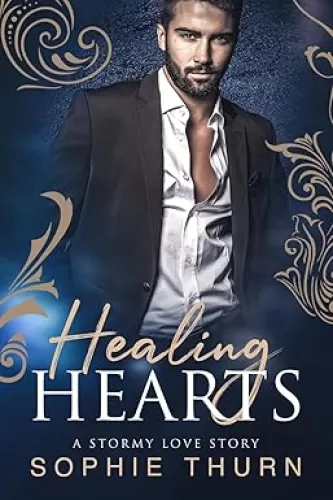 Healing Hearts: A Stormy Love Story