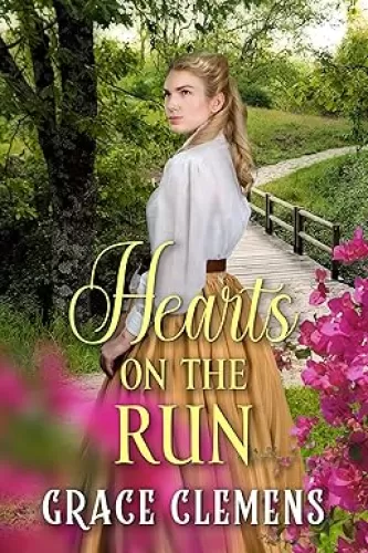 Hearts on the Run: An Inspirational Historical Romance Book (Hearts of the Untamed West)