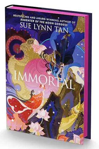 Immortal (Deluxe Limited Edition): A Breathtaking, Romantic, Epic Fantasy of Forbidden Love and Dangerous Alliances in a Celestial Realm―From the Author of Daughter of the Moon Goddess