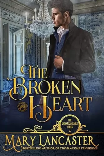 The Broken Heart (The Unmarriageable Series Book 4)