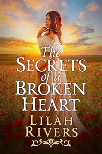 The Secrets of a Broken Heart: An Inspirational Historical Romance Book (Faithful Hearts of the West)