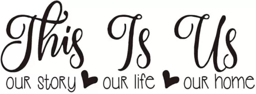 This is Us Our Story Our Life Our Home Family Wall Decal Love Quote Vinyl Wall Lettering Home Décor