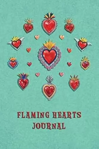 Flaming Hearts Journal: Journal / Notebook for women and girls with lovely illustrated flaming hearts, 6 x 9 inch, 150 pages, lined and illustrated