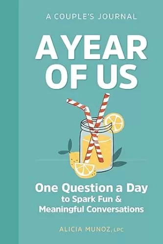 A Year of Us: A Couple