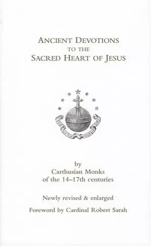 Ancient Devotions to the Sacred Heart of Jesus