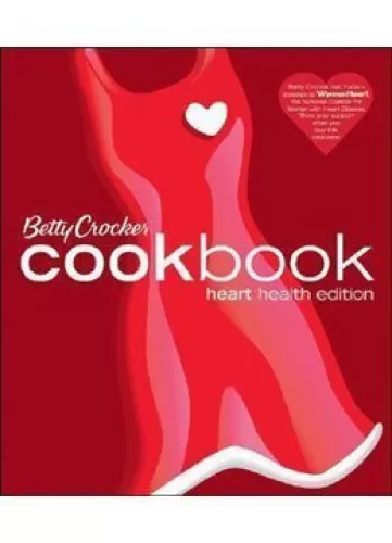 Betty Crocker Cookbook: Heart Health Edition