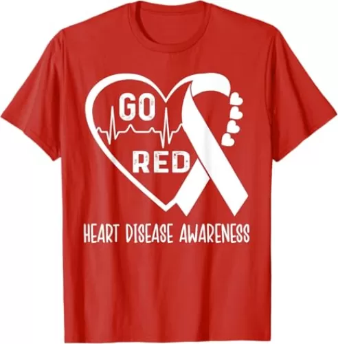 Go Red - February American Heart Health Month Awareness T-Shirt