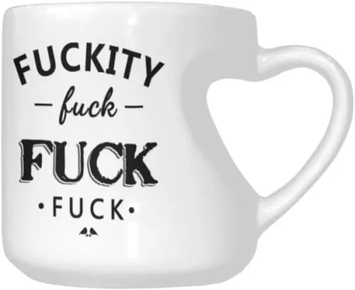 Funny Novelty Heart Shaped Mug - Fuckity Fuck Fuck Coffee Mug or Tea Cup 10.3 Ounce