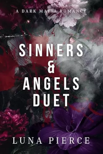 Sinners & Angels Duet: A Dark Mafia Romance